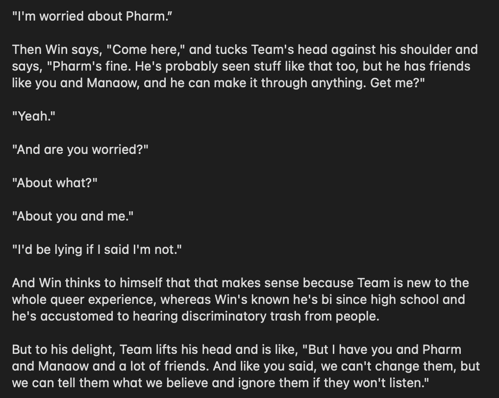 I hear you, imaginary person, but I don't think that's Team being shy. I think that's Team being uncomfortable with public displays of affection. There's a whole scene in Hemp Rope where Win explicitly realizes that Team is new to Queer Life and thus less experienced than Win is.