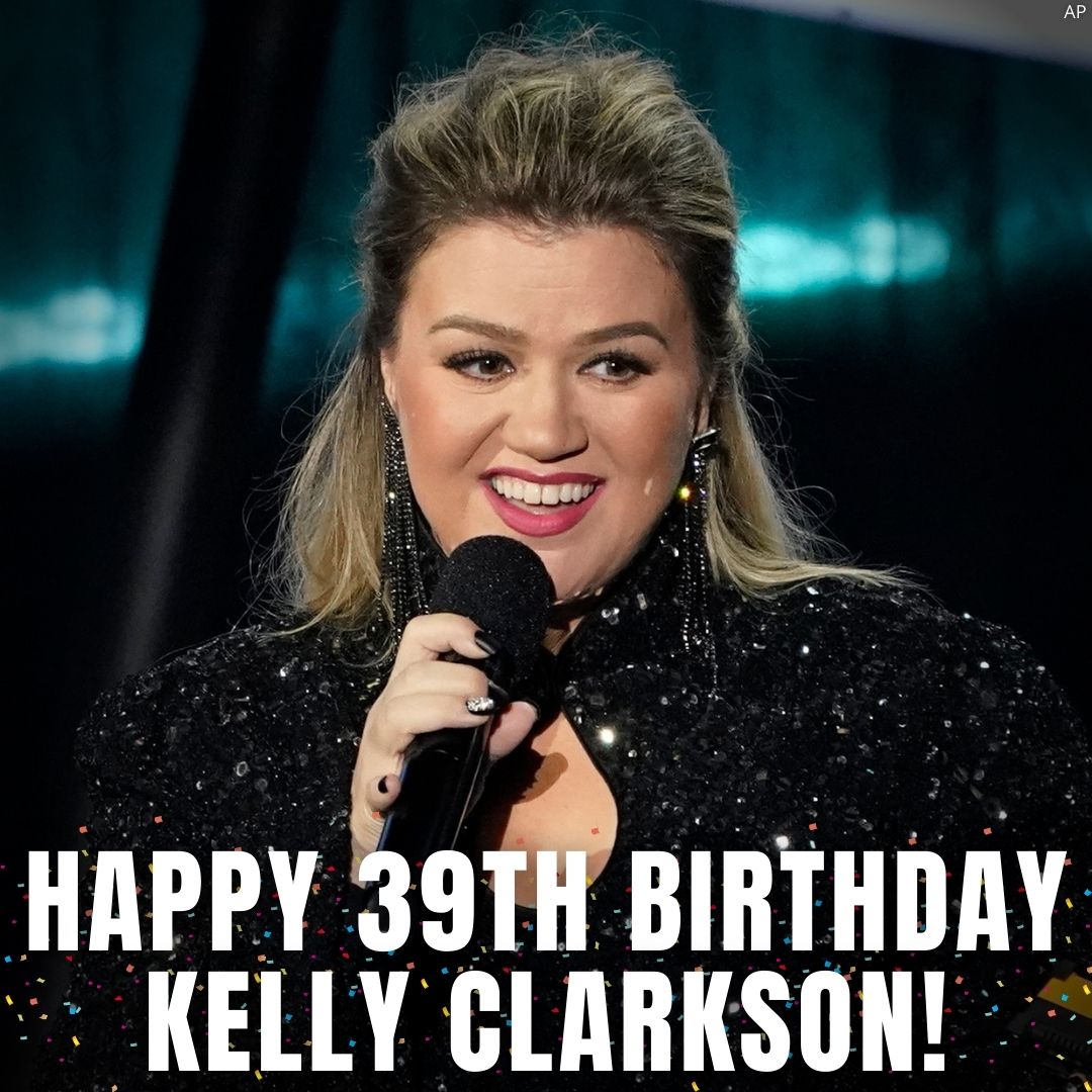 HAPPY BIRTHDAY! Kelly Clarkson turns 30 today. 