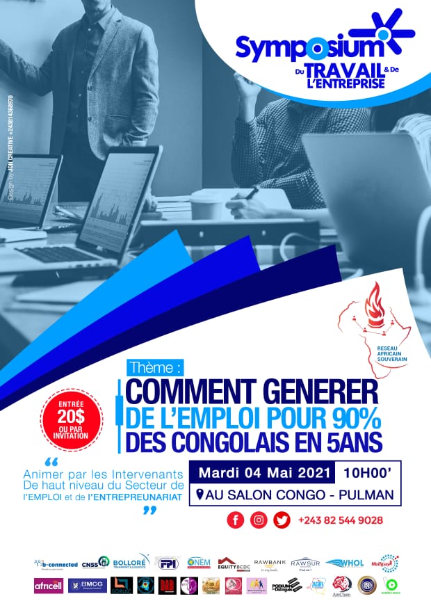 Huinfos's tweet photo. ''SYMPOSIUM DU TRAVAIL ET DE L'ENTREPRISE ''  organise une nouvelle conférence le mardi 04 Mai 2021, sous le thème " Comment générer de l'emploi pour 90% des congolais en 5ans'' voici l'occasion pour vous d'échanger avec les différents experts... https://t.co/WelSUpApMq