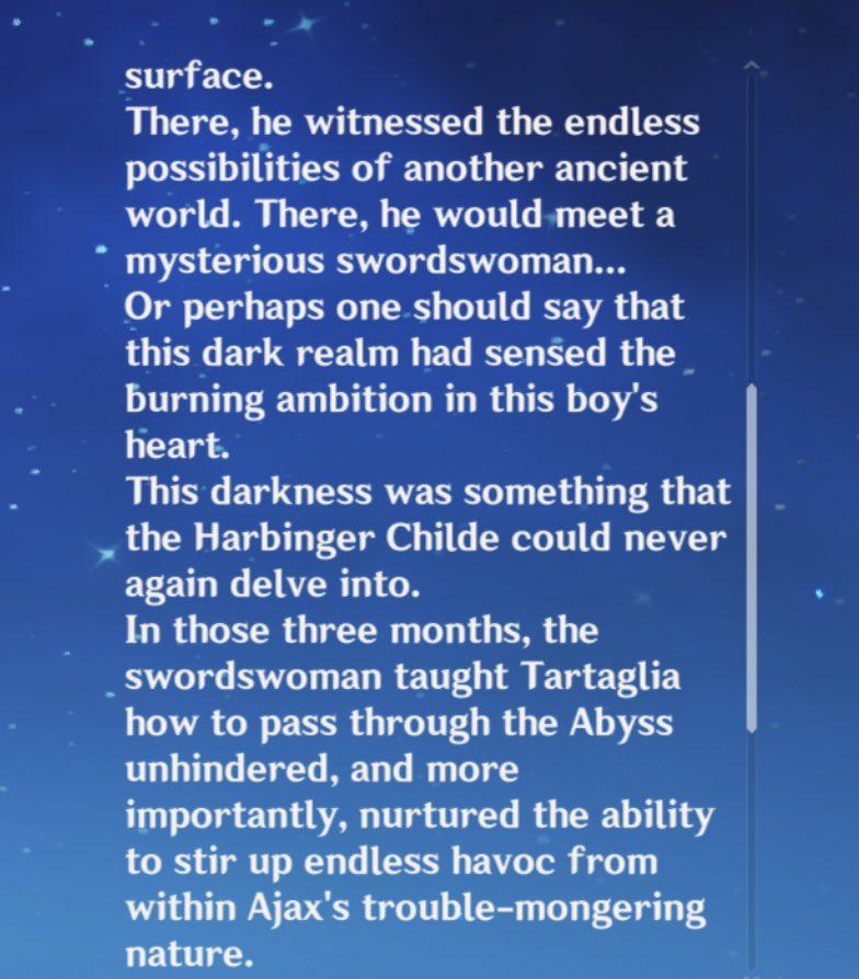 In fact, it’s eluded that the abyss didn’t instill the love of battle into childe- instead all that potential and “burning ambition” was already there inside him and the abyss simply awakened it