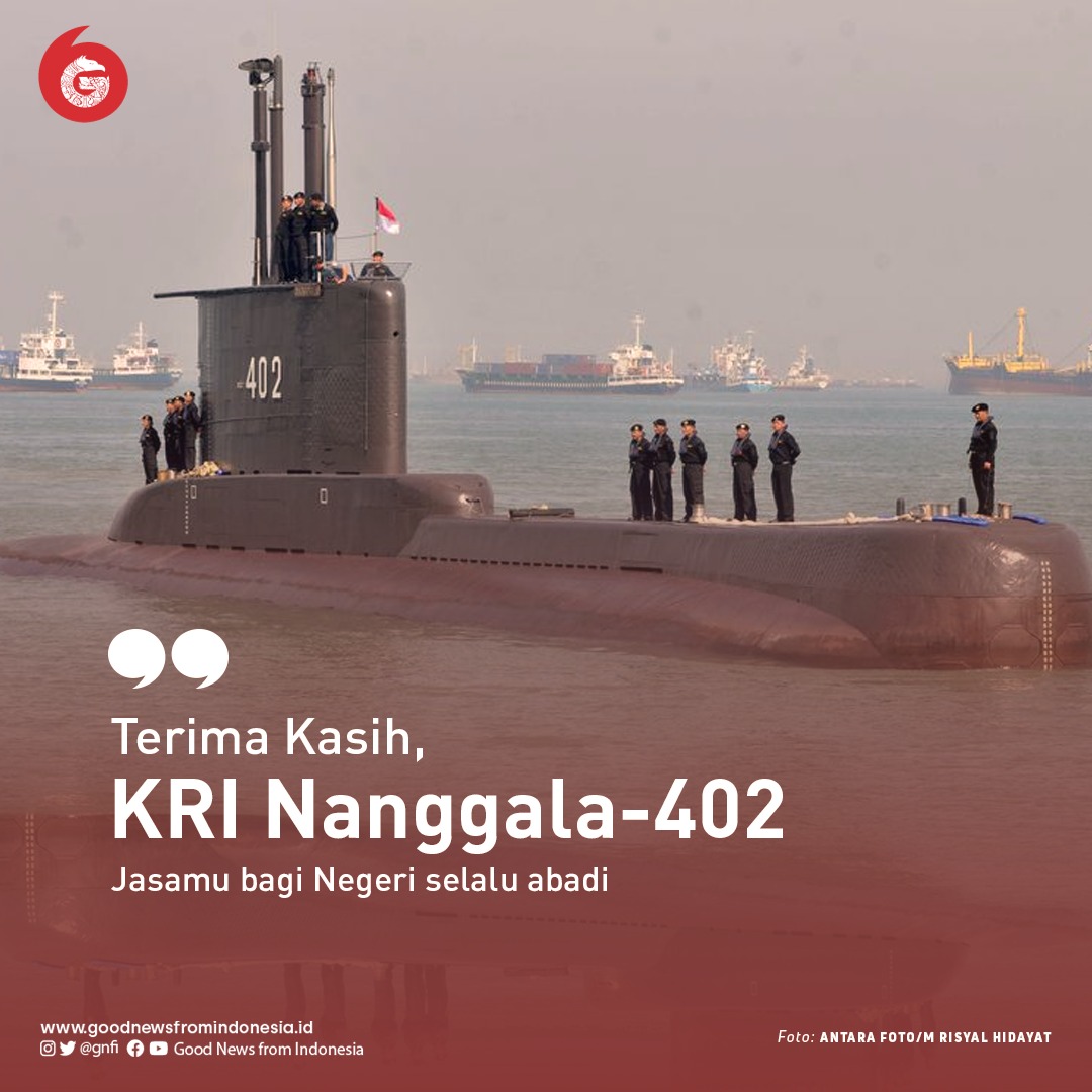 KRI Nanggala (402) memiliki motto  "Wira Ananta Rudhiro" (Tabah Sampai Akhir).

Terima kasih, KRI Nanggala.

Beristirahatlah dengan tenang di pelukan semesta.

#PrayForKRINanggala402
#Nanggala402
#RestInPeace