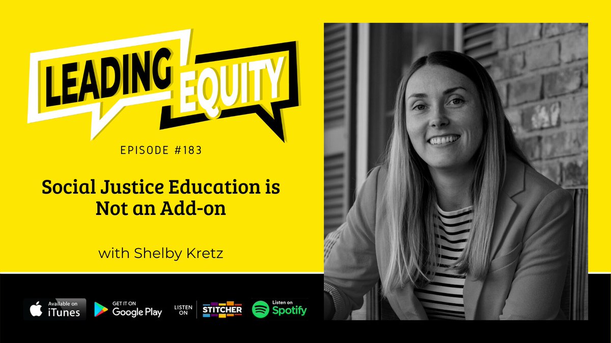 Missed this episode of the #LeadingEquity podcast by @sheldoneakins? Tune in to hear from @ShelbyKretz, co-founder of @empower1girl & creator of @JusticeLeaders, a subscription box to help engage kids in conversations & activities about #socialjustice leadingequitycenter.com/183