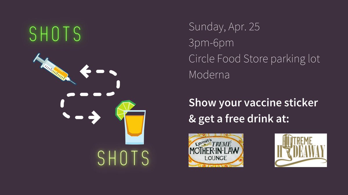 nolaready's tweet photo. Weโll be in the Circle Food Store parking lot Sunday giving out first-dose Moderna #vaccines. Show your sticker & get a free drink at #KermitsMotherInLawLounge & #TremeHideaway
#ShotsForShots #SleevesUpNOLA #SundayFunday https://t.co/tF1hhUo8eO
