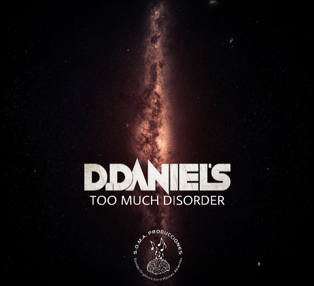 D_Daniel_s's tweet photo. D.Daniel’s “Too much disorder” Escucha o descarga en https://t.co/qGIrtkSq19 https://t.co/FCKpCT2Nt3