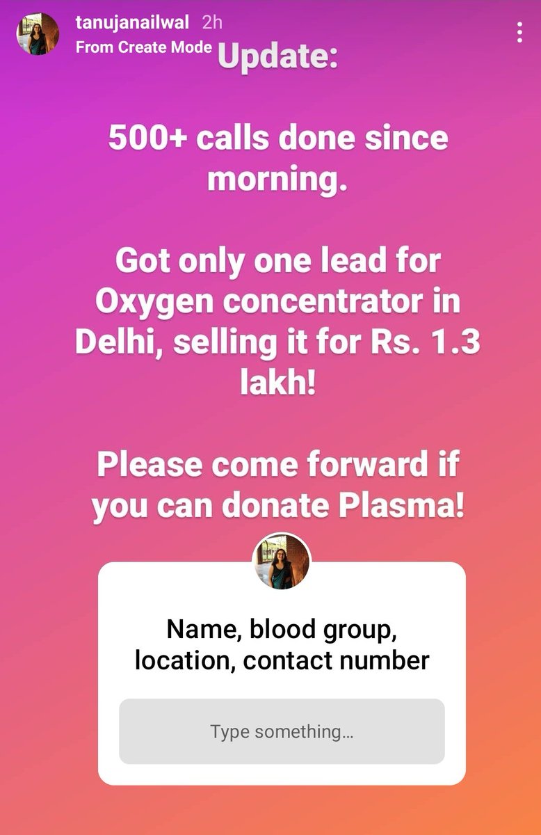 This is insta story of a gem of a human being who is putting herculean effort to get scarce resources to the needful.So many angelic people have rose up to the occasion and are doing the work that the system collapse has forced them to do.SOCIAL MEDIA IS OUR HEALTHCARE NOW