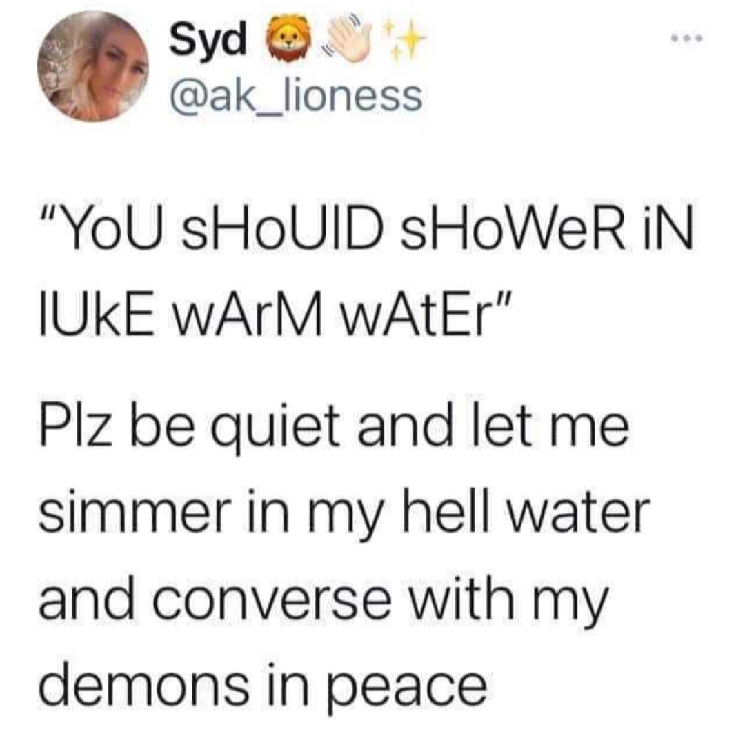 TheOfficialVV's tweet photo. Hot water only here!

#hotshowers #hotshowermeme #hellwater #demonmeme #showermeme #lol #Lmao #bestmeme #bestmemes #showermemes https://t.co/CESF7f6LCD