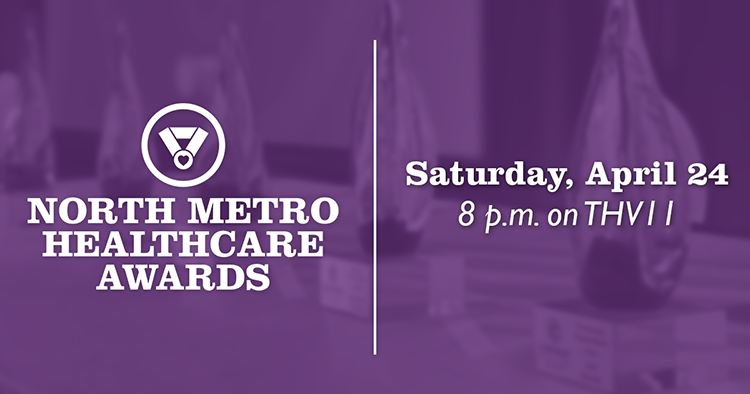 Don't forget to tune in tonight at 8 for the <a href="/ucabears/">University of Central Arkansas</a> North Metro Healthcare Awards on <a href="/THV11/">THV11</a>!

We will be recognizing nine individuals and organizations for their service to our community in a variety of roles!