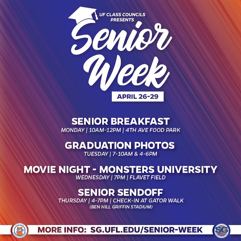 ufstudentgov's tweet photo. Join Class Councils from April 26th-29th as we launch the very first Senior Week at UF! During these days we'll have a senior breakfast, free grad photo shoots, a movie night, and the 2nd annual Senior Sendoff! Please visit https://t.co/V8eghUK2Wj for more info and to preregister https://t.co/Pvc7dvtgvg