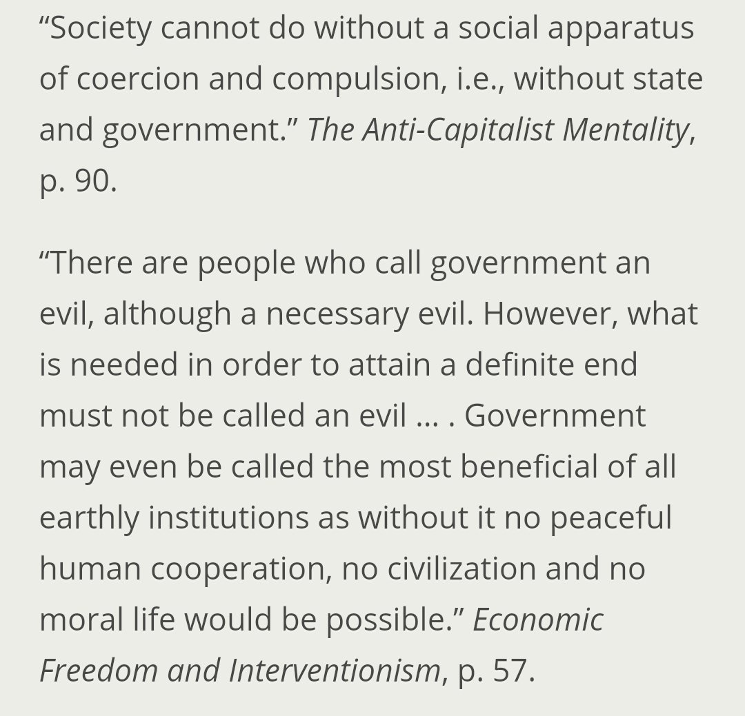 This is why Mises was a strong opponent of anarchism, he understood that government was an iron fist - but he also believed that such an iron fist was necessary to justly maintain property rights.