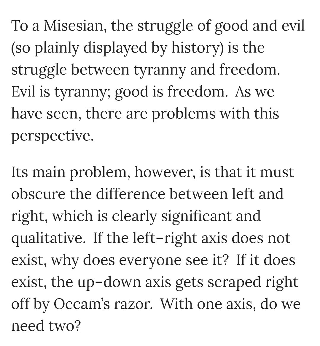 For example, Yarvin critiques the idea of politics as "tyranny v freedom" and I think he raises valid points. But to Mises, freedom wasn't some abstract concept of "liberty", it was the preservation of social order under a system of property rights.