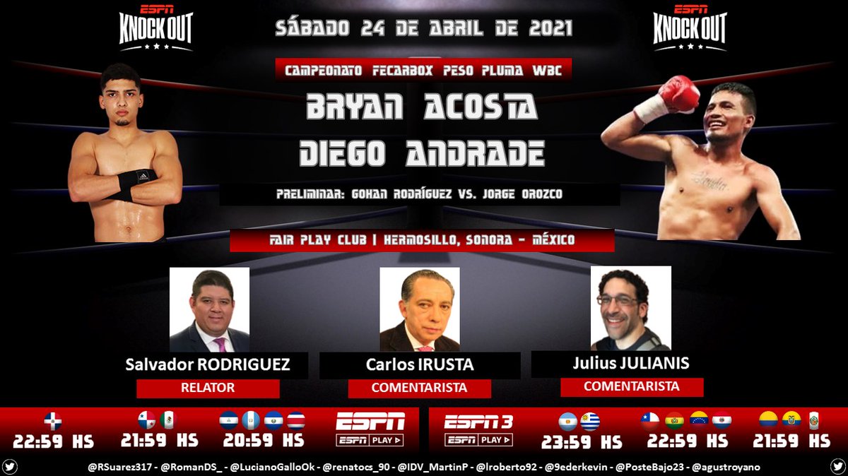 PuntajeIdealPE's tweet photo. 🥊 #BOX 🇲🇽 | #ESPNKnockOut 
🎙 Relator: @ChavaESPN
🎙️ Comentaristas: @carlosirusta - @julianisjulius
📺 #ESPN 3 Sur | #ESPN Norte 
💻📱 @ESPNPLAY
🤳 #BOXxESPN - #2Mpromotions - #AcostaAndrade
Dale RT 🔃 https://t.co/K6NW2WD0zq