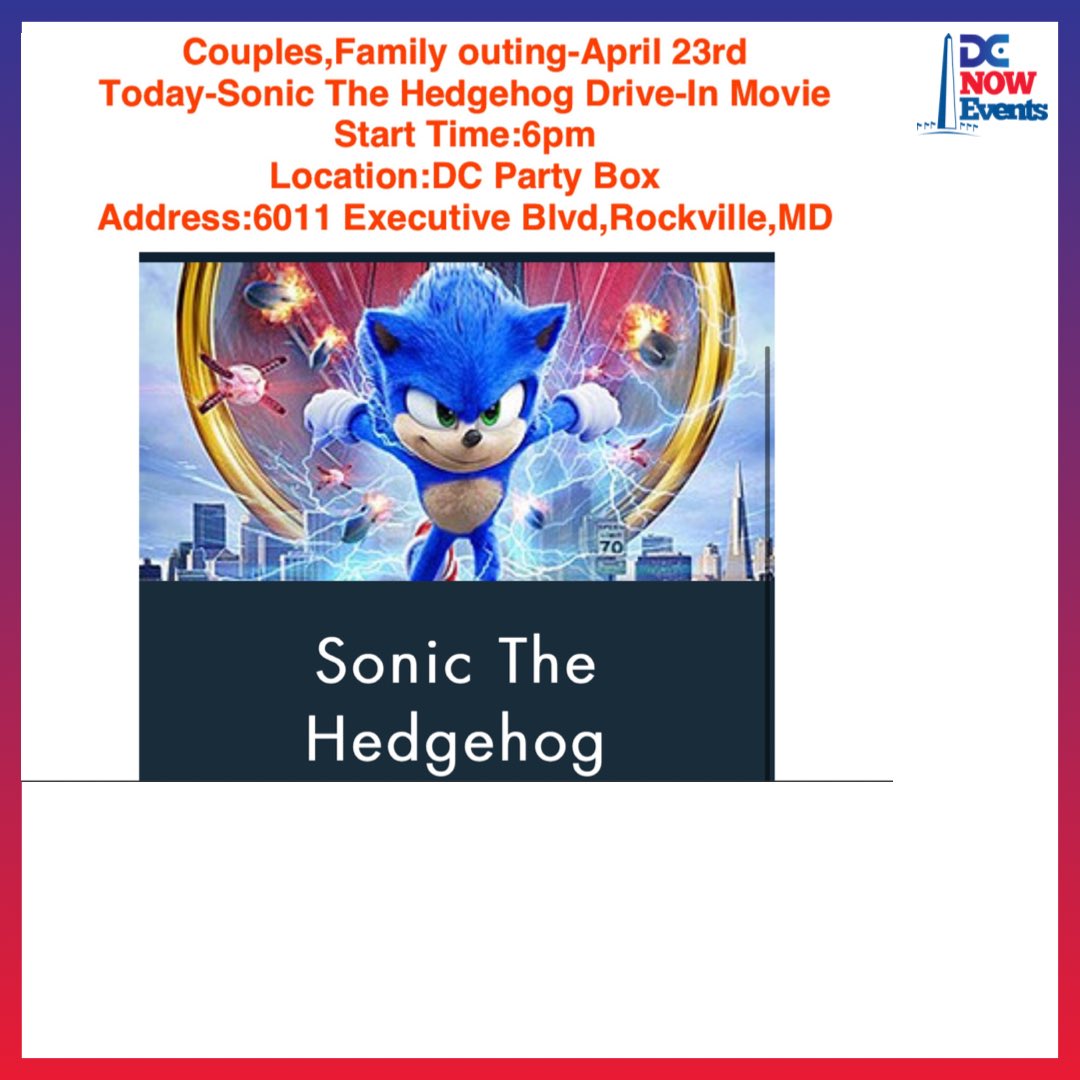 Couples,Family outing-April 24th
Today-Sonic The Hedgehog Drive-In Movie
Start Time:6pm
Location:DC Party Box
Address:6011 Executive Blvd,Rockville,MD

RSVP link below
https://t.co/d9NfsGUZJj https://t.co/9fkqdgJIo3