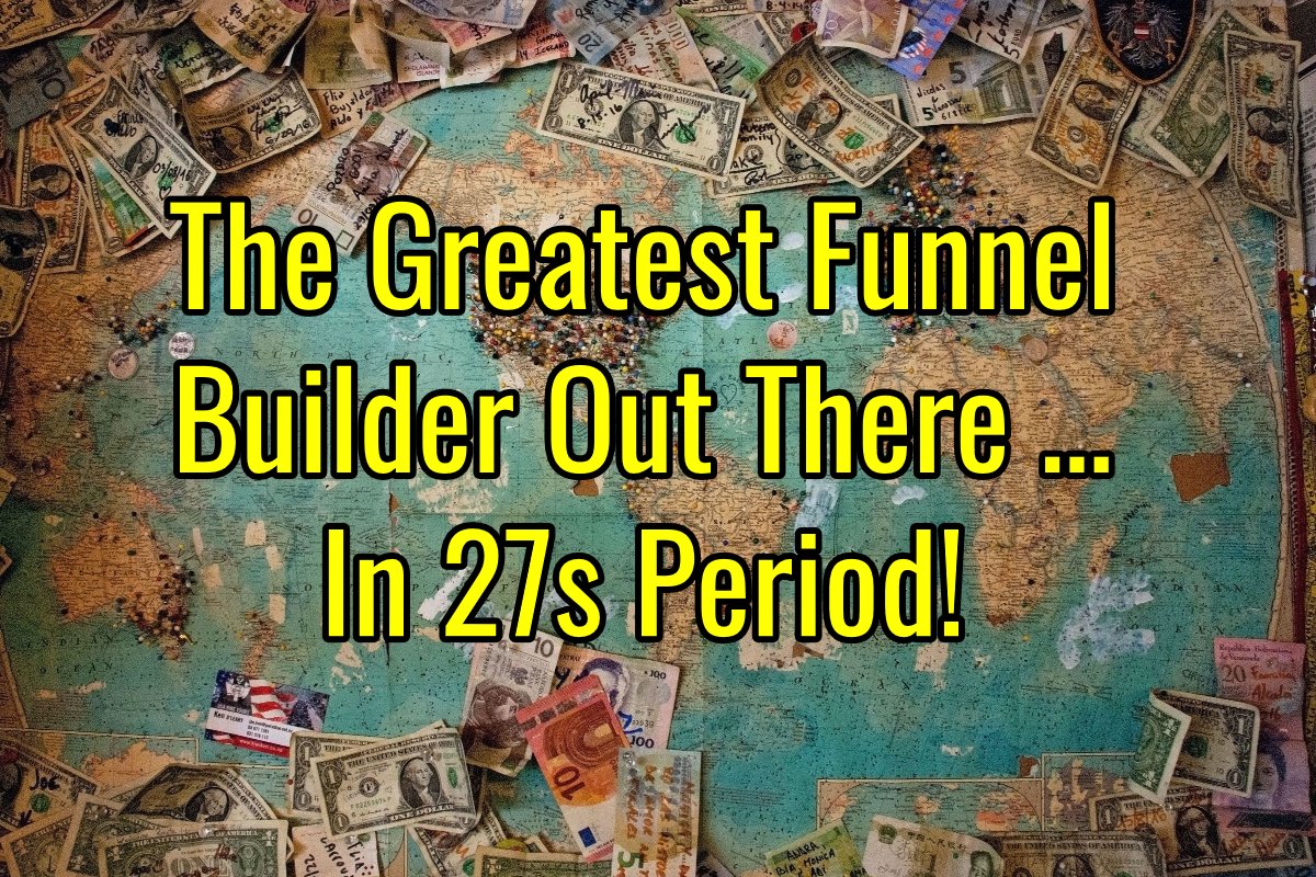 Build Funnels in 27s ... 
 Looking For Sales, Use The Greatest Funnel Builder Out There … In 27s Period! DFY and it pays YOU!
See for yourself youtu.be/yBP_-IUu6BI
#FunnelBuilder​ #WorkAtHome​ #BusinessOpportunity #SMEs 
 bit.ly/FunlBdr