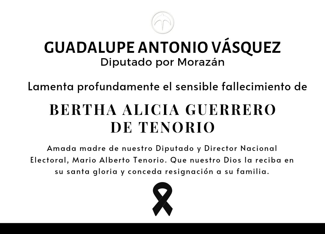 GVasquezSV_'s tweet photo. Externo mis más sinceras condolencias por el fallecimiento de Bertha Alicia de Tenorio, amada madre del Diputado y miembro del directorio nacional, @mtenoriosv. Que nuestro Dios brinde resignación a toda su familia. https://t.co/9Ey2POQ6uz