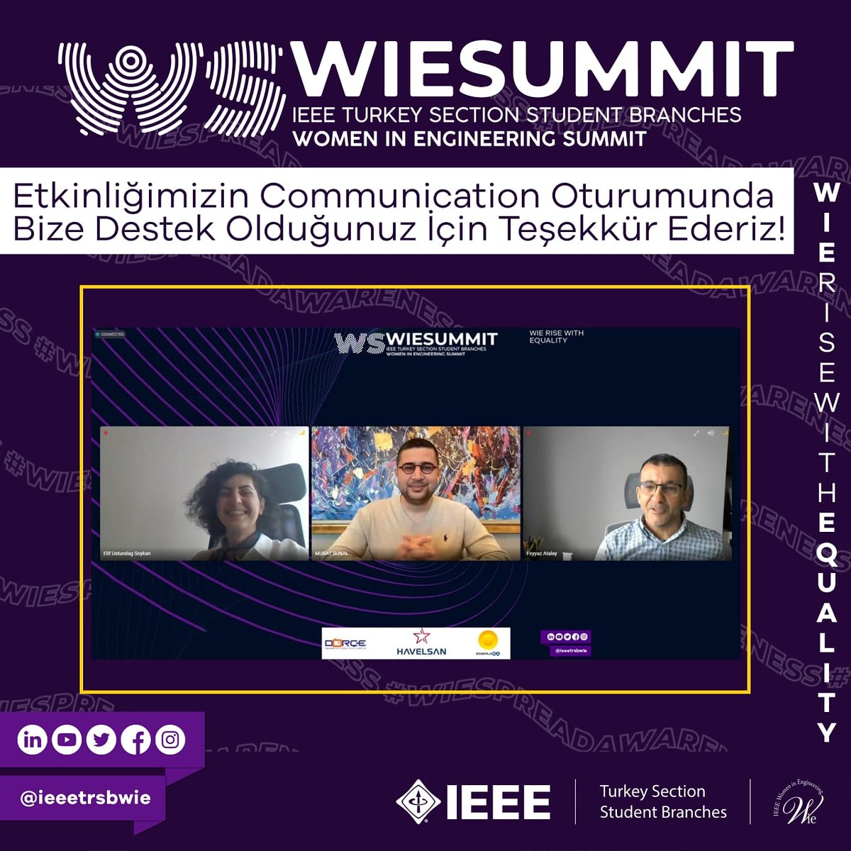 ieeetrsbwie's tweet photo. IEEE TRSB WIE WIESUMMIT Konferansımızın Communication oturumunda bize destek olduğu için Murat Sunal’a, Elif Üstündağ Soykan’a ve Feyyaz Atalay’a teşekkür ederiz. 💜

#ieee #ieeetrsb #wiespreadawareness #wierisewithequality #wielead https://t.co/4OoRDZaW9i