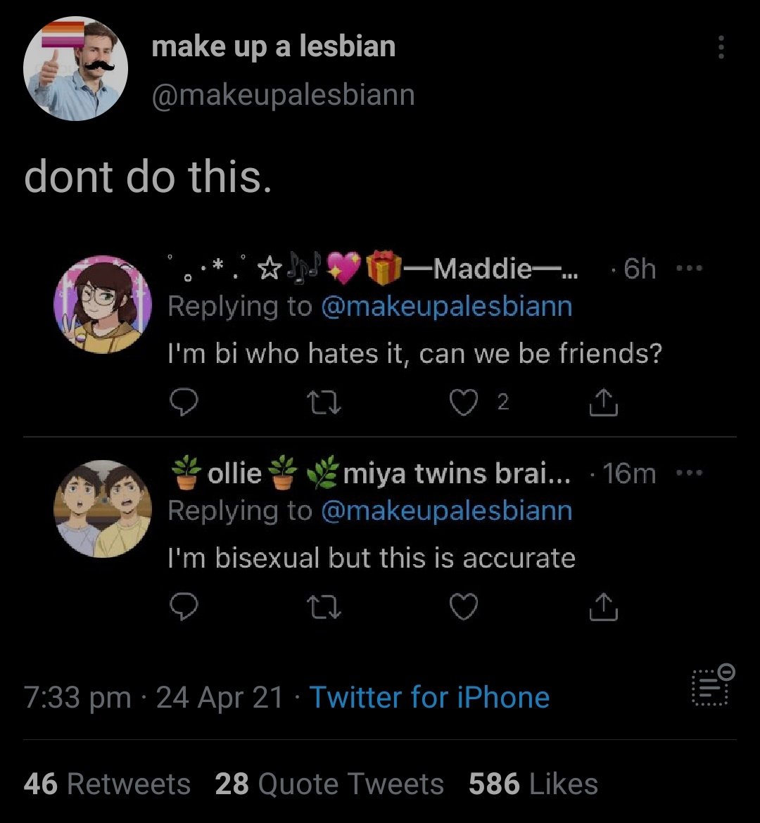 This account is wildly biphobic.  https://twitter.com/makeupalesbiann/status/1386025490155294721