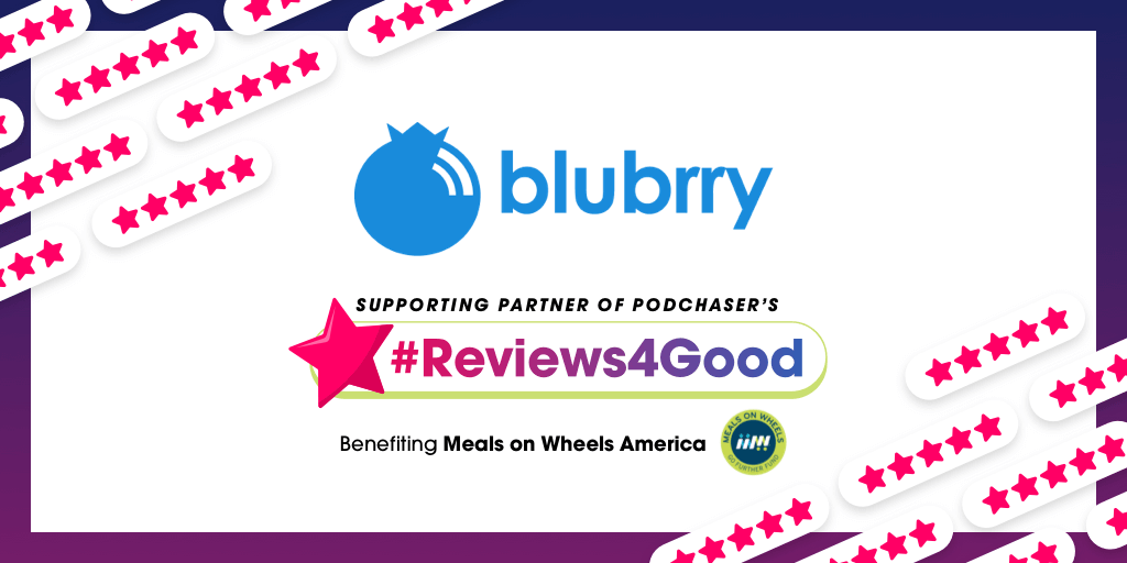 blubrry's tweet photo. Through April, we're proud to be part of @Podchaser #reviewsforgood. We'll match donations for @_MealsOnWheels for reviews and replies left on Blubrry-hosted podcasts. https://t.co/QNWoi7vkNR https://t.co/faRWq88Yfj