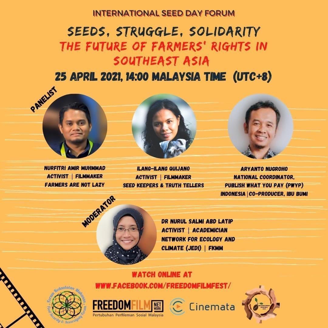 In conjunction with International Seed Day, join us 2pm today on Facebook Live for our forum 

Topic: Seed, Struggle, Solidarity - The Future of Right Farmers in SEa
Panelist : Fitri Amir, Ilang-ilang, Aryanto Nugroho
Moderator: Dr Nurul Salmi Abdul Latif 

#InternationalSeedDay