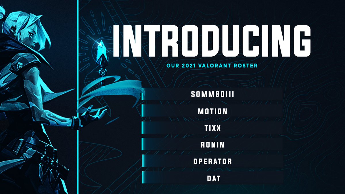 [#Introducing]

We'd like to announce our <a href="/PlayVALORANT/">VALORANT</a> roster for 2021, please give a warm welcome to these upcoming superstars!
🏔️<a href="/sommboiii/">sommboiii</a> (IGL)
🏔️<a href="/Motionii/">Motion</a>
🏔️@TIXX_oce
🏔️<a href="/RoninVLR/">Ronin</a>
🏔️@gongy_
🏔️@d4ThaX (Sub)