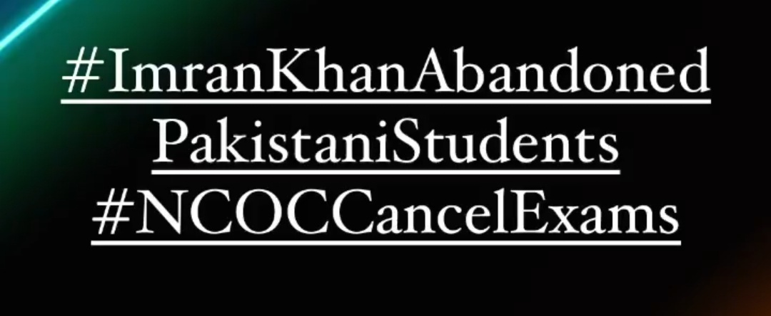khurumjani's tweet photo. NCOC meeting is today, let's get it trending.

#ImranKhanAbandonedPakistaniStudents
#ImranKhanSaveStudents 
#NCOCcancelexams 
@ImranKhanPTI @Asad_Umar @Shafqat_Mahmood @fslsltn https://t.co/CtJNcNIUCe