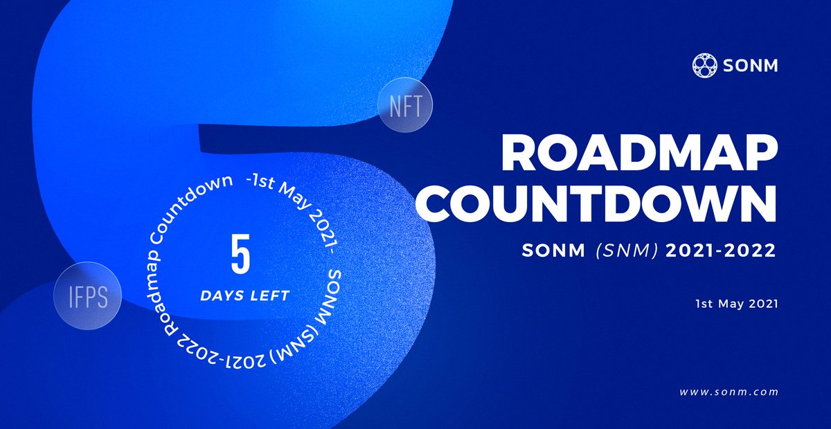 2021-2022 #SONM Roadmap Countdown from now on, merely 5 days left 🔥🔥🔥

On the basis of our leading PC sharing marketplace, $SNM will be the first and incomparable  #NFT + #IPFS gem!

#Filecoin #chia #Bitcoin #DeFi