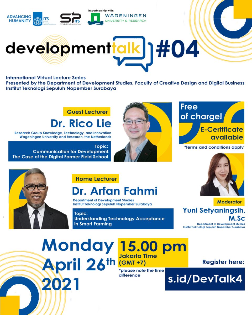 Department of Development Studies, <a href="/its_campus/">Institut Teknologi Sepuluh Nopember</a> invites  Wageningen University &amp; Research  to give an International #guestlecture at Development Talk #04

⏰26 April 2021,15:00 Jakarta Time

It's FREE for ITS and Public
E-Certificate available
Registration
s.id/DevTalk4