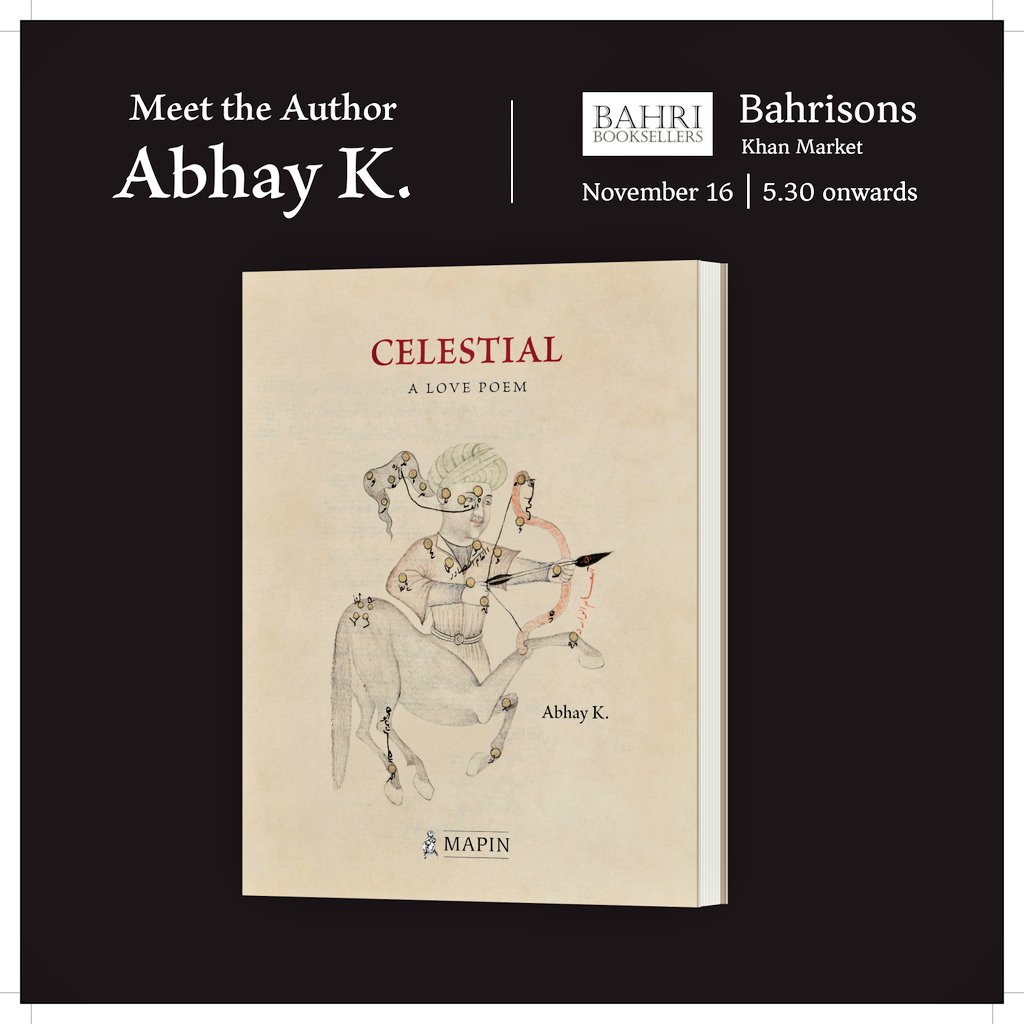 Bahrisons_books's tweet photo. #Celestial is a love poem of 100 rhyming couplets wherein the poet restlessly seeks his beloved, who is playing a game of hide-and-seek in the remote corners of the universe.
Get your copy signed by @theabhayk tomorrow 5.30 pm onwards at Khan Market .
#mapin
#bahrisonsat70 https://t.co/2T4QjceBVH