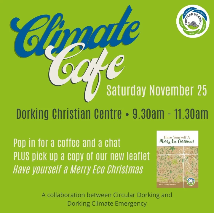 Get ready to learn about sustainable seasonal fun at Circular Dorking's Climate Cafe on Sat 25 November, 9.30-11.30 @circulardorking