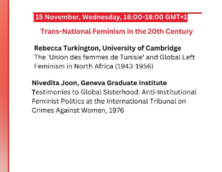 The International History Seminar continues this evening, 4 PM London time, with two presentations on Trans-National Feminist movements in the 20th century.