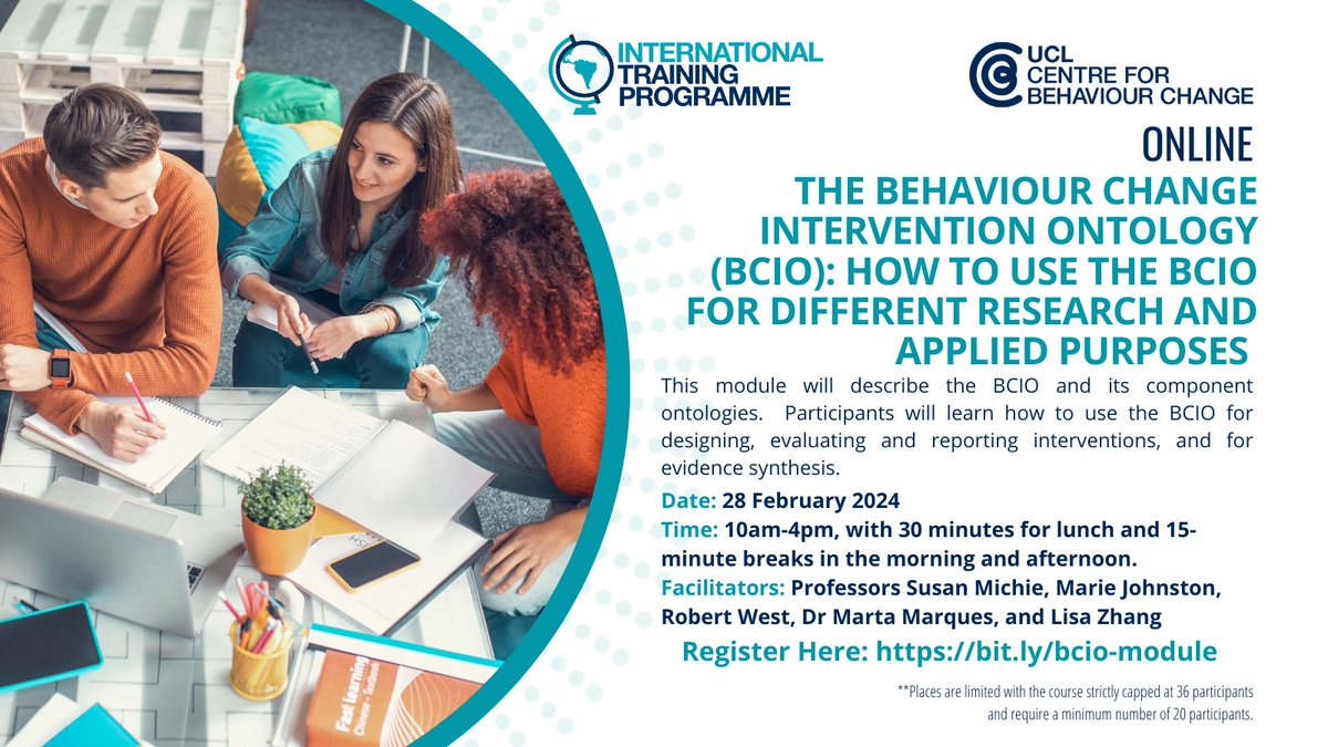 UCLBehaveChange's tweet image. 🌟 Exciting Announcement! 🌟 

Our &quot;Behaviour Change Intervention Ontology (BCIO)&quot; Advanced Course is here! 

Dive deep into behavioural science on 28th Feb &apos;24. #BCIO #BehaviouralScience #AdvancedLearning