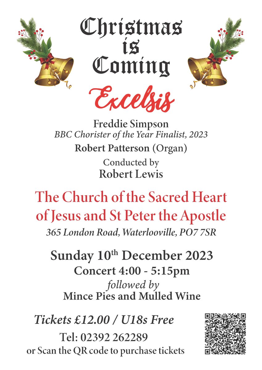 Christmas is Coming - our annual Christmas Concert, this year at the Church of the Sacred Heart of Jesus and St Peter the Apostle in Waterlooville.  Tickets just £12.00 (under 18s free), including mulled wine and mince pies, available from tinyurl.com/3w8pcre7