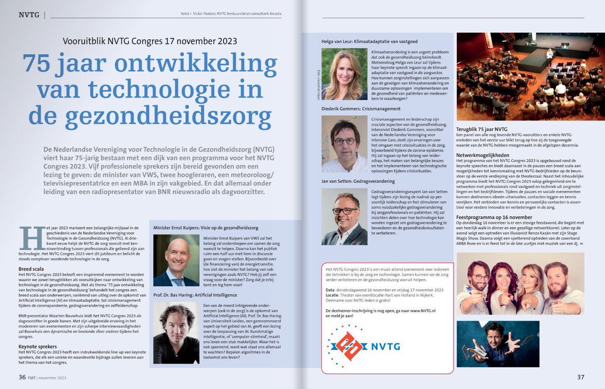 75 jaar NVTG 
Ben jij er ook bij aankomende 16 en 17 November met:
Minister Ernst Kuipers 
Diederik Gommers 
Helga van Leur
Bas Haring 
Jan van Setten 
Met dagvoorzitter Maarten Bouwhuis 

En donderdagavond 
Renzo Kanzán en ABBA fever