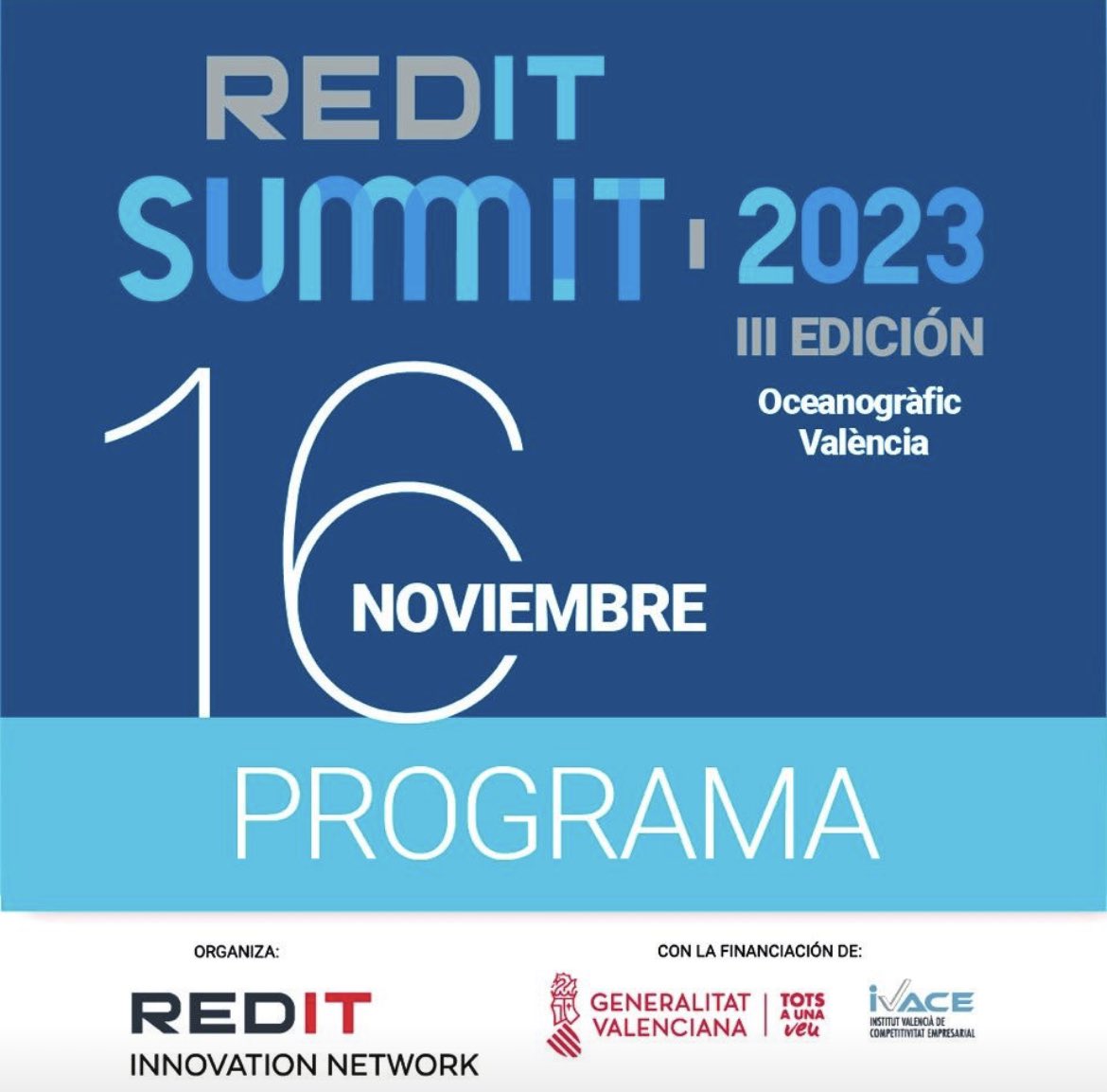 ¡Mañana nuestro socio <a href="/Redit_es/">REDIT</a> celebra la tercera edición del #ReditSummitValencia2023! 💥

Con el apoyo de <a href="/GVAivace/">IVACE+i</a> <a href="/AIDIMME/">AIDIMME</a> <a href="/AIJU_Tecnologi/">@AIJU_Tecnología</a> <a href="/aimplas/">AIMPLAS</a> <a href="/aitex_es/">AITEX</a> <a href="/ibv_org/">Instituto de Biomecánica (IBV)</a> <a href="/itene/">ITENE</a> <a href="/ITI_TIC/">ITI</a> <a href="/itenergia/">ITE</a> <a href="/ITC_ceramica/">ITC</a> <a href="/InescopTech/">Inescop</a> 

📍Oceanogràfic
🖇️reditsummit.com/inscripcion-20…