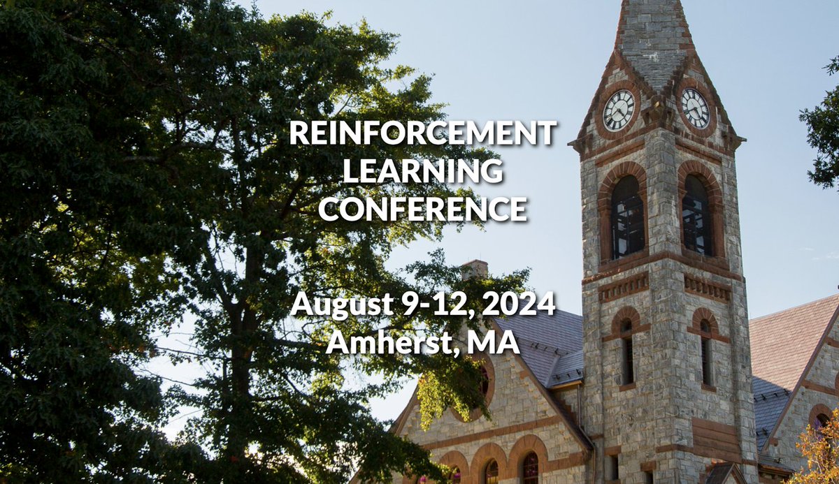 Eugene Vinitsky 🍒🦋 (@eugenevinitsky) on Twitter photo Thrilled to announce the first annual Reinforcement Learning Conference <a href="/RL_Conference/">RL_Conference</a>, which will be held at UMass Amherst August 9-12!
RLC is the first strongly peer-reviewed RL venue with proceedings, and our call for papers is now available: rl-conference.cc. Thrilled to announce the first annual Reinforcement Learning Conference <a href="/RL_Conference/">RL_Conference</a>, which will be held at UMass Amherst August 9-12!
RLC is the first strongly peer-reviewed RL venue with proceedings, and our call for papers is now available: rl-conference.cc.