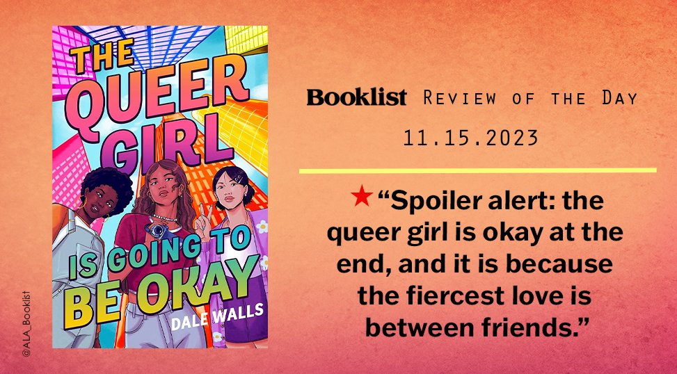#ReviewoftheDay | THE QUEER GIRL IS GOING TO BE OKAY by Dale Walls | @LevineQuerido | bit.ly/47aEUFI