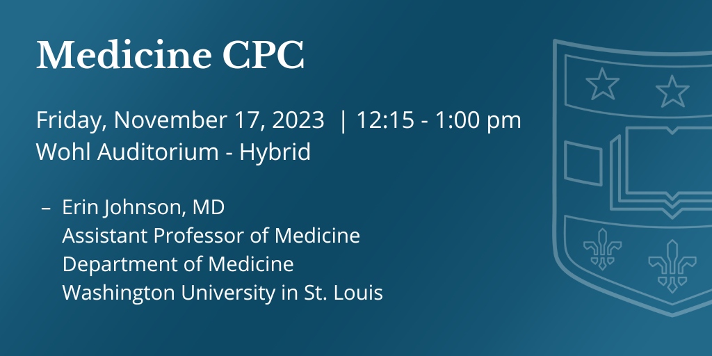 Medicine CPC will be held this Friday, November 17th at 12:15 pm CT at Clopton Auditorium and via hybrid.⁠ We hope you'll join in person to support our presenters. Eric Johnson, MD, Assistant Professor of Medicine, @WashUHosp will present. Learn more> l8r.it/Z84U