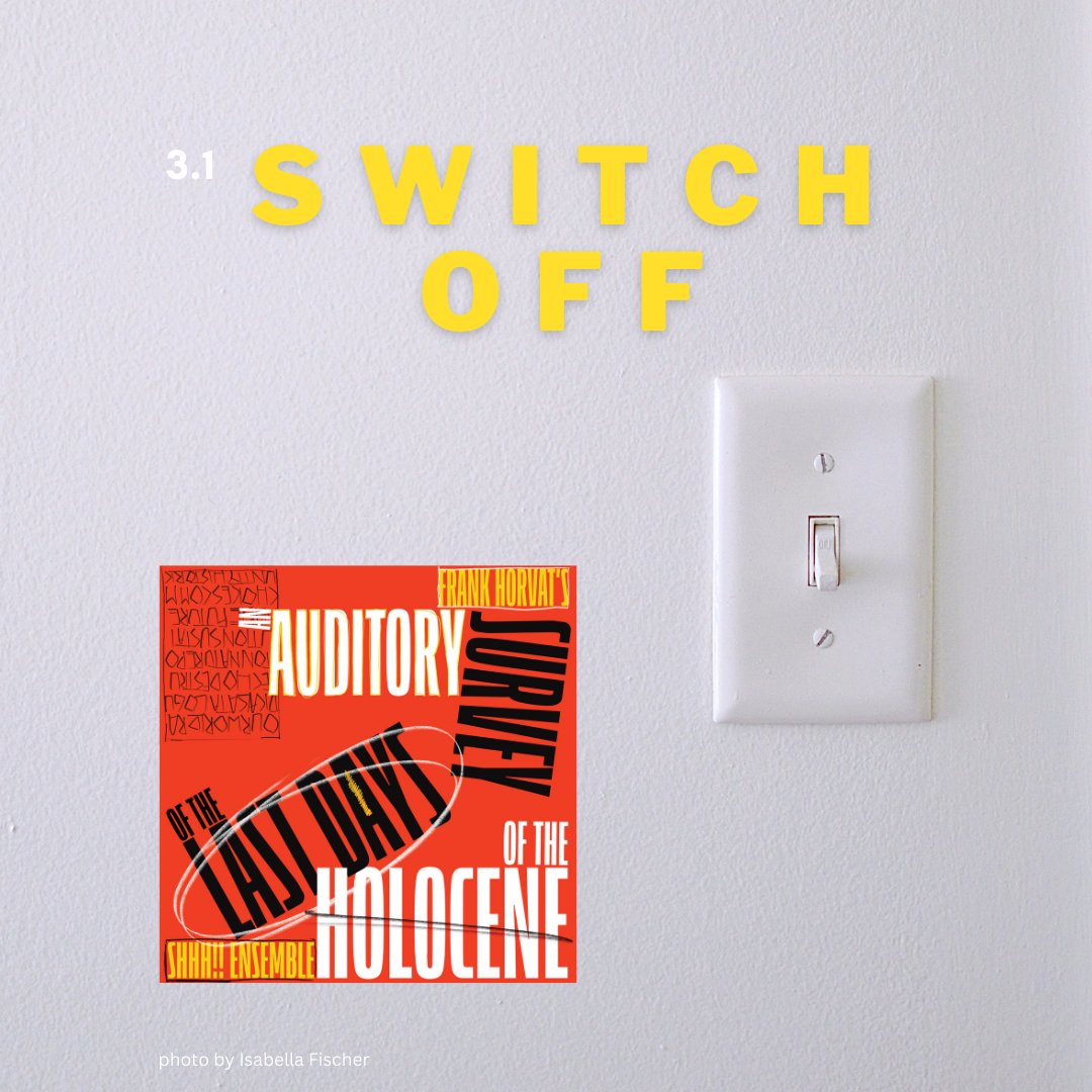 Time Ticking. Light Switches. Electronics Powering-Down. Piano. Shakers.

Switch Off, track 14 from the NEW album/composition, An Auditory Survey of the Last Days of the Holocene, recorded by the <a href="/shhhensemble/">SHHH!! Ensemble</a>.

LISTEN 🔊🎧HERE: leaf-music.lnk.to/lm280