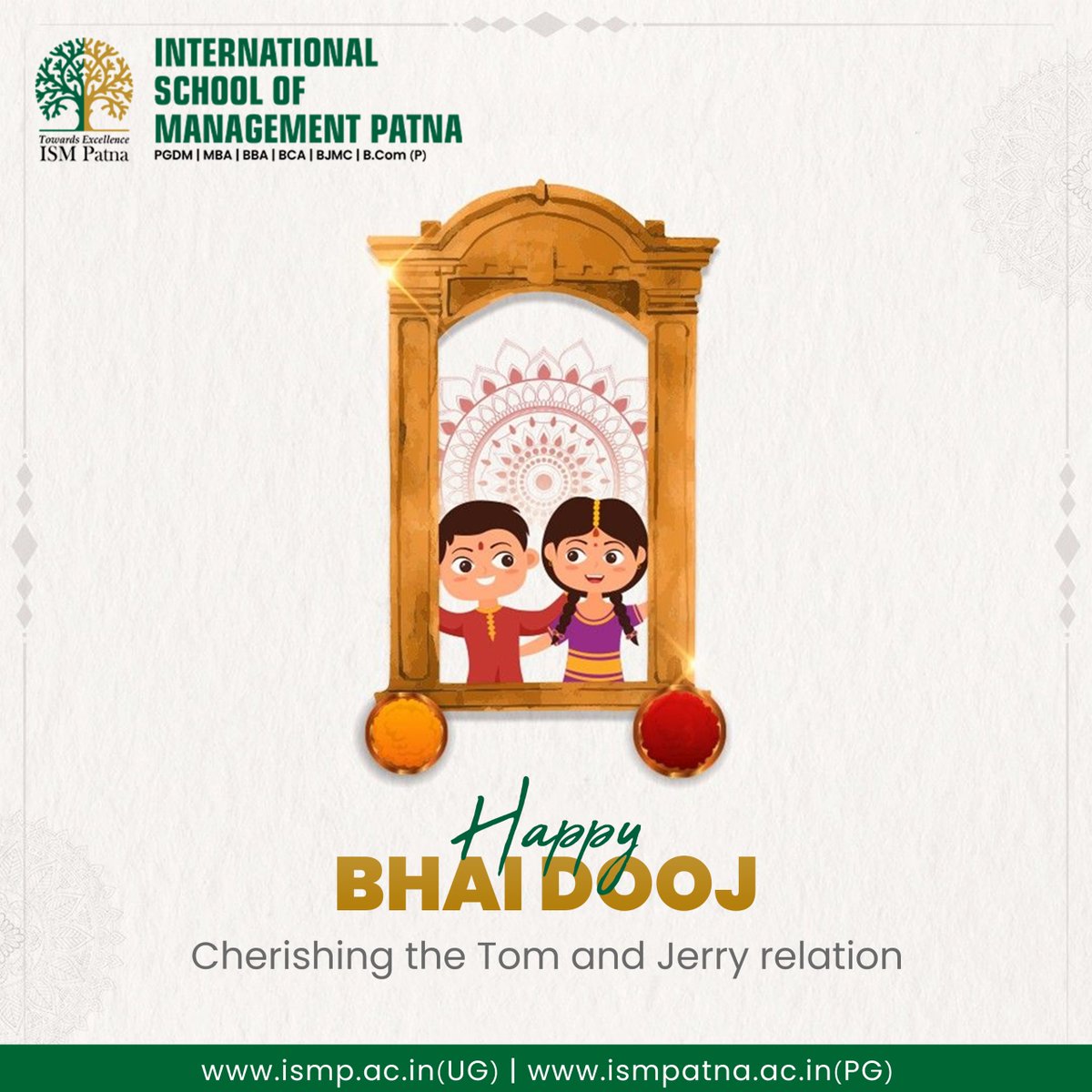 ISMPatna's tweet image. Cherishing the bond that annoys each other the most but when there is a need for unwavering support, nobody supports more than a brother or a sister. Happy Bhai Dooj.

#bhaidooj #15November #bhaibehan #brother #brothersister #sisters #love #siblingslove #bhaiyadooj #ISM