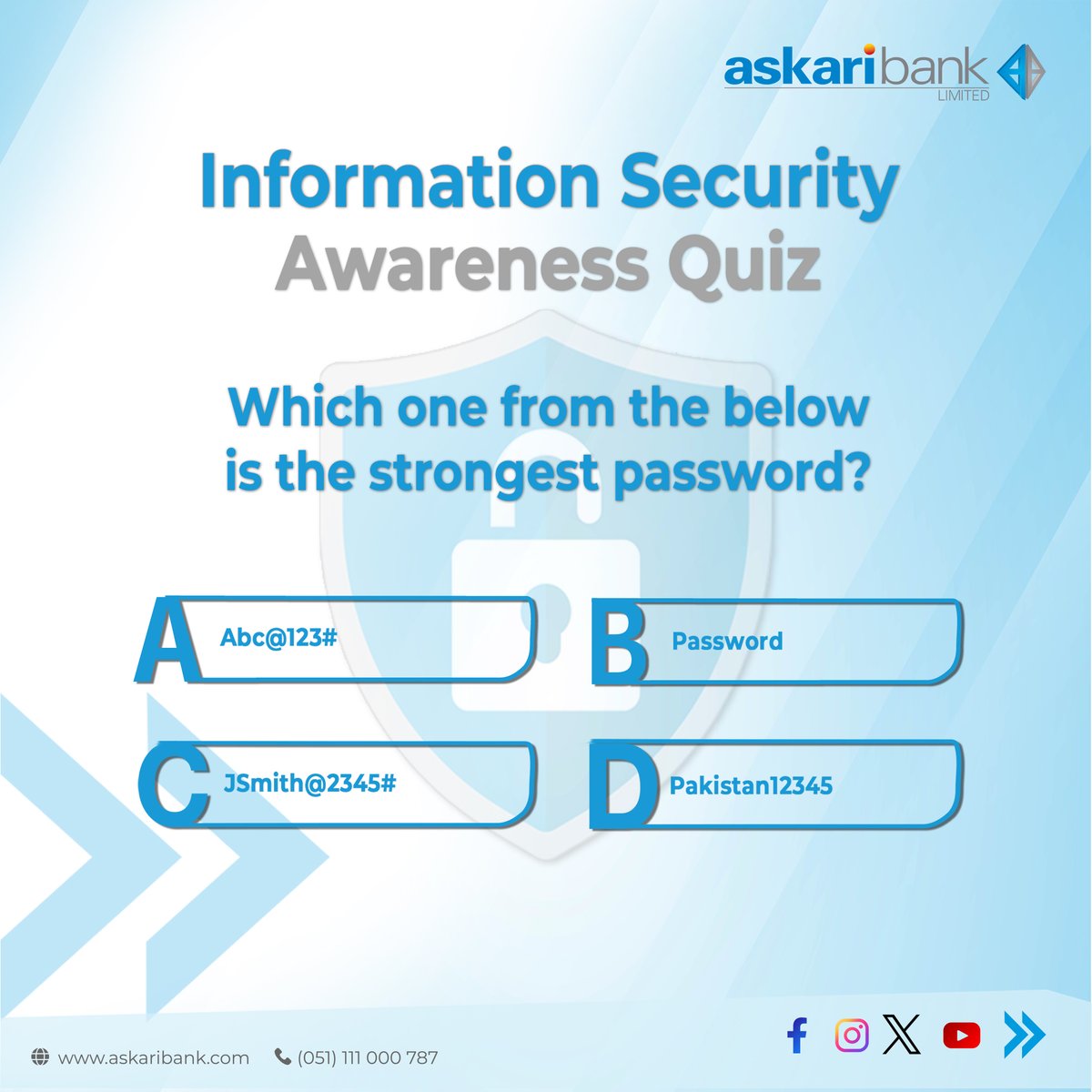 Askari_Bank's tweet photo. Strengthen your shield! ๐ก๏ธ Part 3 of our Information Security Quiz: Which among these is the mightiest password? Share your thoughts below and fortify your digital defense! ๐๐ช
#InfoSecQuiz #PasswordStrength #Cyberdefense #AskariBank https://t.co/srGDZrvG52