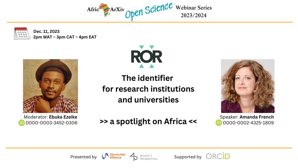 Join us on December 11, 2023 for a session featuring ROR - Research Organization Registry and how they support African research institutions and universities.

Register here: us02web.zoom.us/meeting/regist… 

#OpenAccess #OpenScience #ResearchinAfrica #GlobalResearchEquity