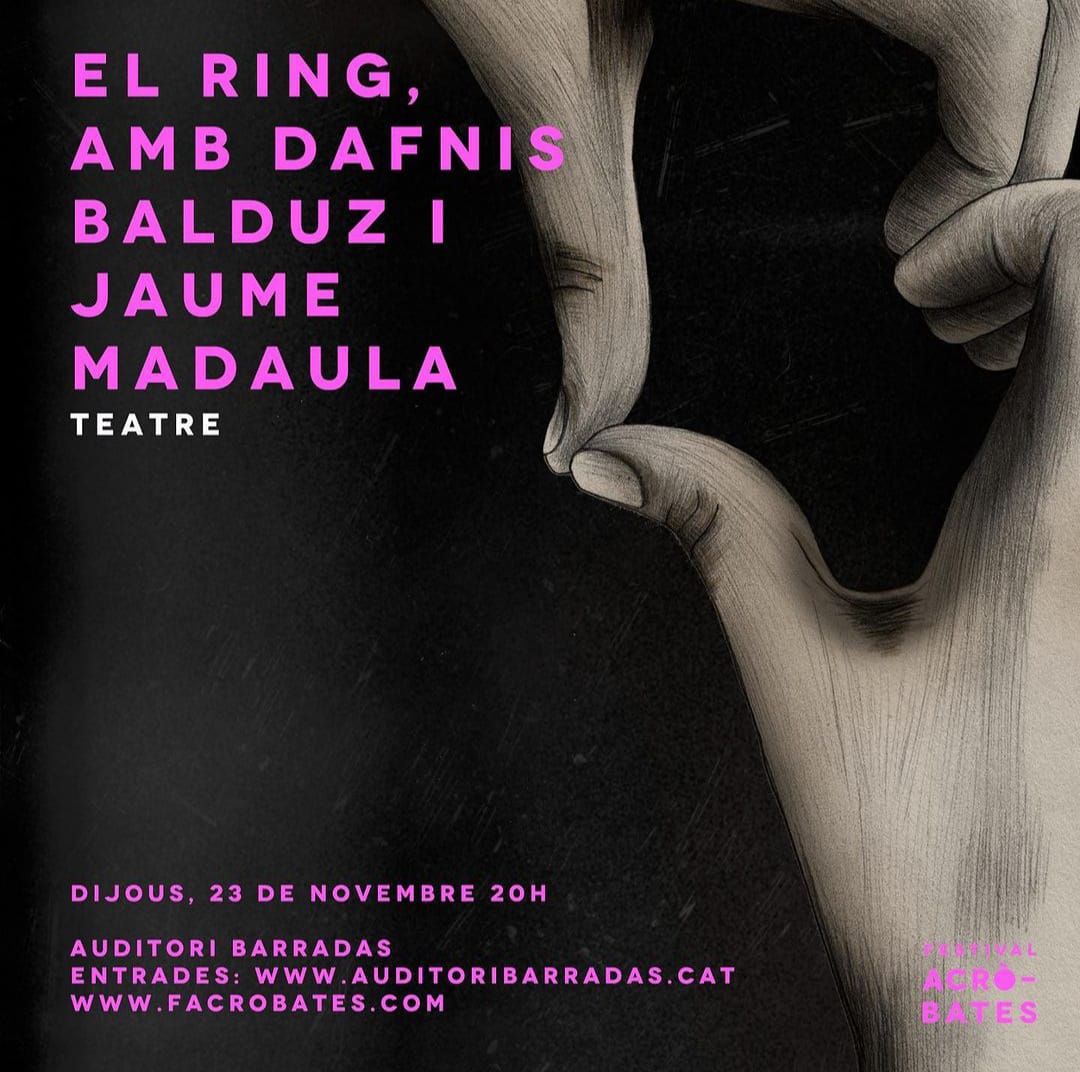 elBarradas's tweet image. 🥊El Ring @facrobates 

🎭 El ring vol contrastar el to de veu sincer i alhora irònic de #Ferrater i els cants patriòtics i al·legòrics d' #Espriu

✨ Un homenatge a la paraula i al vers 

📆 dijous 23 de novembre
🕗 20h
🎟️auditoribarradas.cat

 #culturalh #lhospitalet