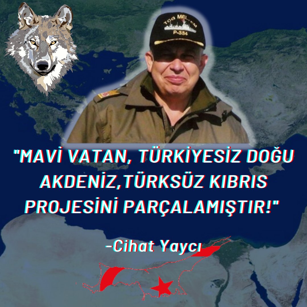 Cihat Yaycı ;'MAVİ VATAN, TÜRKİYESİZ DOĞU AKDENİZ,TÜRKSÜZ KIBRIS PROJESİNİ PARÇALAMIŞTIR!' KKTC'NİN 40. YAŞ GÜNÜ KUTLU OLSUN!