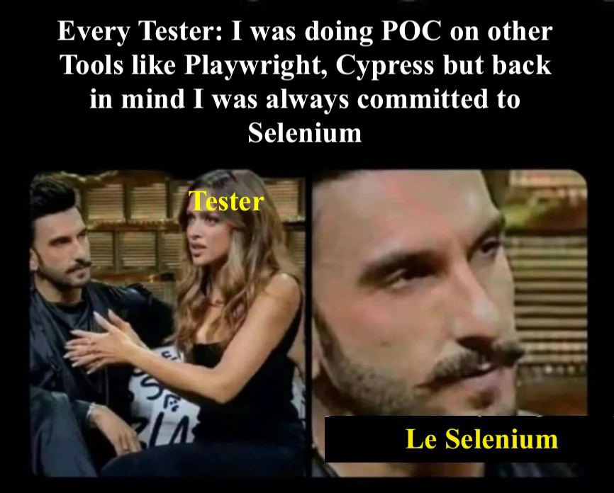 Agree? 😂
#Selenium is ❤️

#softwaretesting #meme #testingmemes #programmingmemes #playwright #cypress