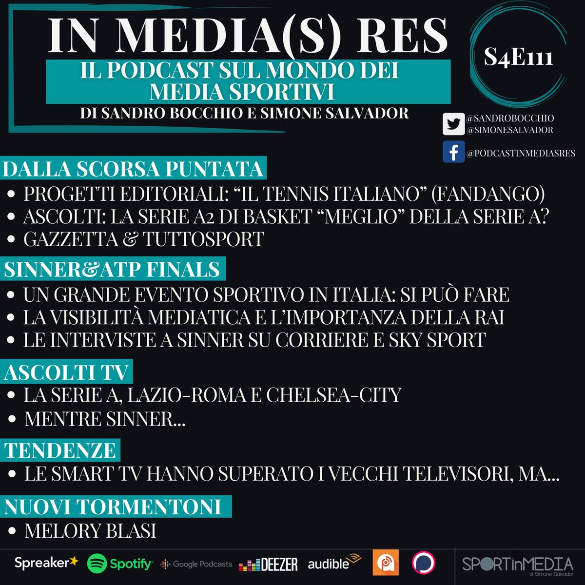 simonesalvador's tweet photo. E per non farci mancare nulla, tra poco esce la puntata #111 del #podcast su Sport&Media, registrata ieri sera prima di Sinner-Djokovic.
Ecco la scaletta!
#InMediasRes https://t.co/Vtnqgk3UTI