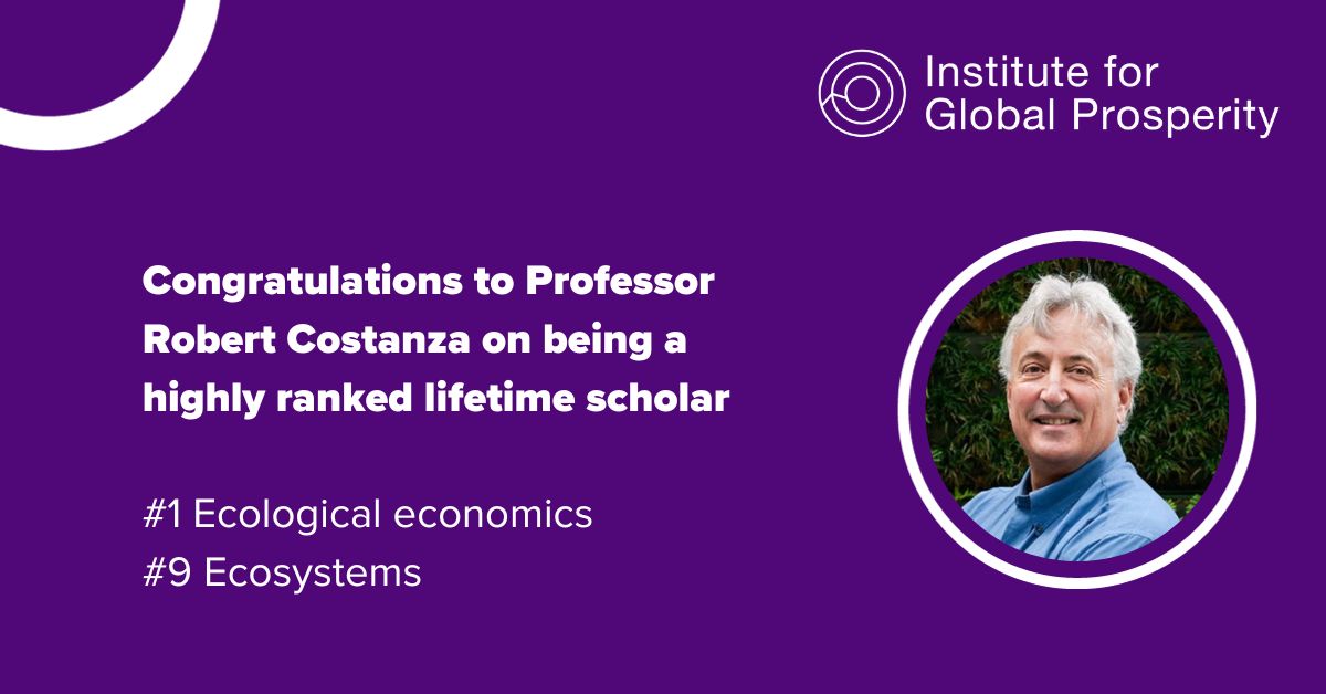 Congratulations to our Prosperity, People and Planet MSc Co-lead @Robert_Costanza on achieving the @ScholarGPS number 9 lifetime ranking for #ecosystem studies, which joins his existing number 1 ranking for #EcologicalEconomics scholargps.com/scholars/34733…