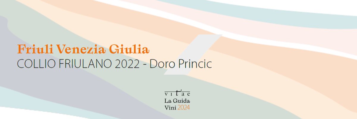 Il #tastevin #aisitalia di #vitae2024 del Friuli Venezia Giulia va alla cantina Doro Princic con il Collio Friulano 2022.