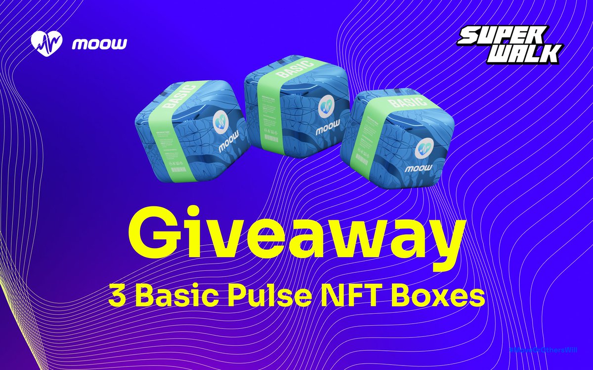 🔥 Announcing MOOW x Super Walk Collaboration #Giveaway

💙 How about a fascinating opportunity to get one of 3 Basic Pulse NFT Boxes

Rules 👇🏻

1️⃣ Complete all the tasks at the link:
giveaway.com/en/bF876fhnhyc

Including <a href="/SuperWalk_/">SuperWalk👟</a> following not to miss the next 6 days of NFT