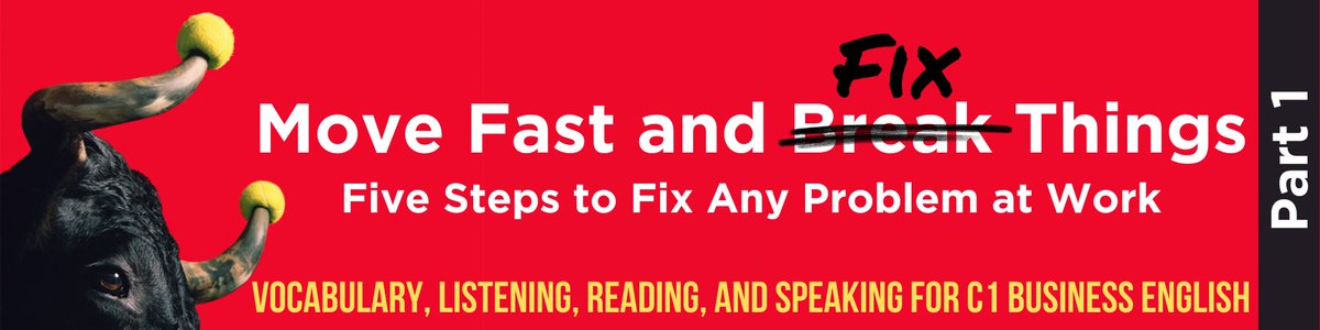 Five Steps to Fix Any Problem at Work. 

Vocabulary, Listening, and Speaking Practice for C1 Business English → amazy.uk/lessons/107155