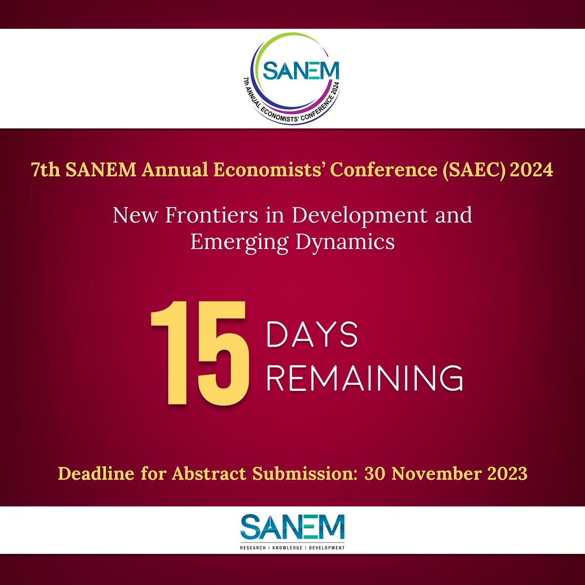 Don't miss out on the opportunity to be part of the 7th SANEM Annual Economists' Conference (SAEC) 2024!

The extended deadline for abstract submissions is approaching fast - November 30, 2023.

#SAEC2024 #EconomicResearch #CallForPapers #DeadlineAlert