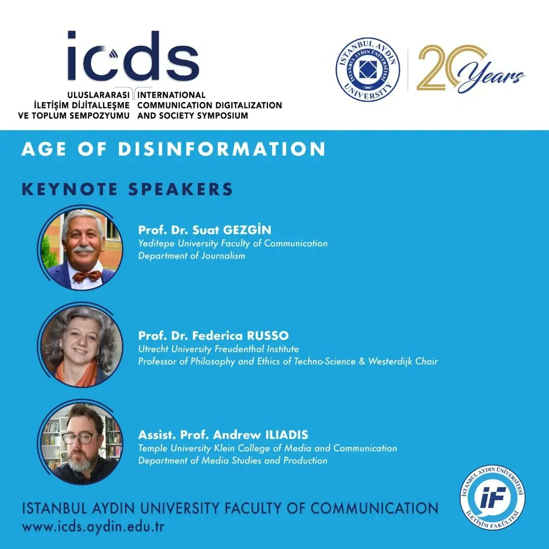 The second of the International Communication, Digitalization and Society Symposium hosted by Istanbul Aydın University Faculty of Communication will be held as a hybrid between 24-25-26 April 2024 with the theme of 'Age of Disinformation'. @IAUKampus